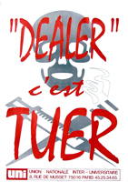 Dealer, c&rsquo;est tuer !