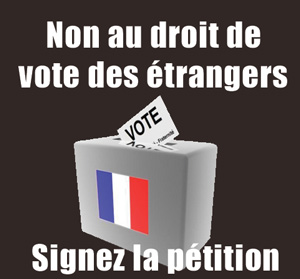 Pétition contre le vote des étrangers