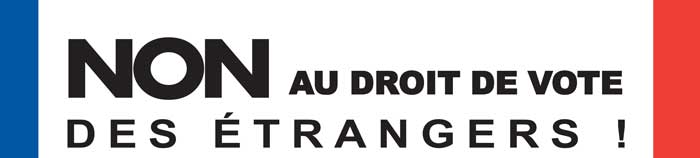 Pétition contre le droit de vote aux étrangers