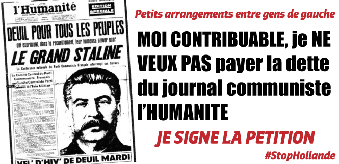 Moi contribuable, je ne veux pas payer la dette du journal l&rsquo;humanité !