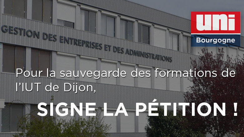 Pétition : Soutenons les formations professionnalisantes de l’IUT de Dijon !