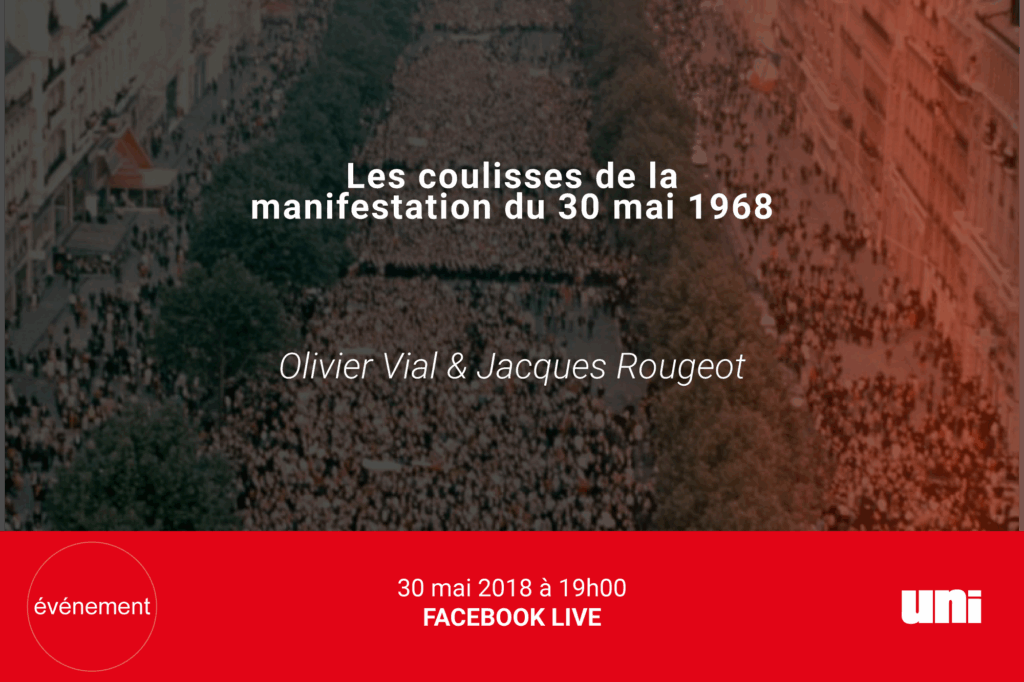 Les coulisses de la manifestation du 30 mai 1968