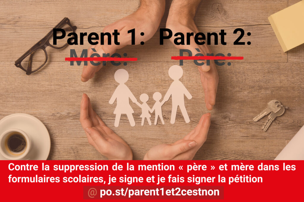 Pétition contre la suppression de la mention « père » et « mère » dans les formulaires scolaires