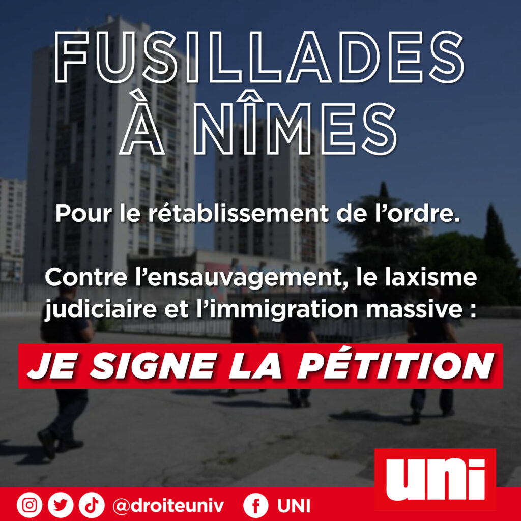 Insécurité et ensauvagement à Nîmes : exigez le retour de l&rsquo;ordre dans les quartiers !
