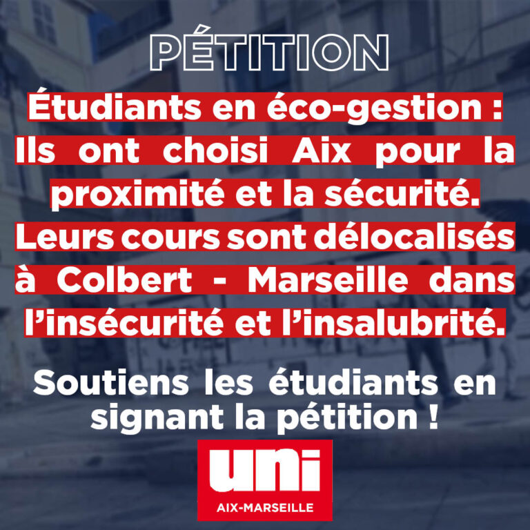 L&rsquo;UNI s&rsquo;oppose à la délocalisation d&rsquo;un master d&rsquo;Aix-en-Provence sur le site Colbert de Marseille