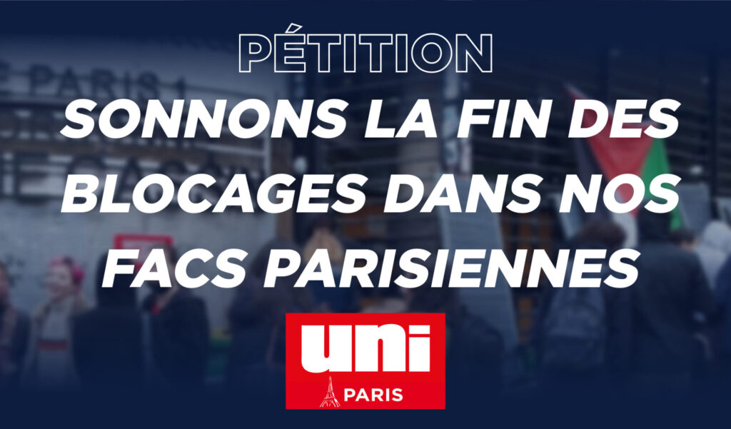 Sonnons la fin des blocages DANS NOS FACS PARISIENNES