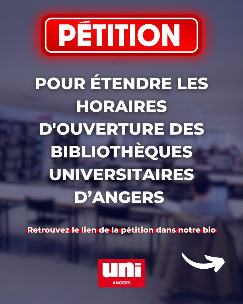 Pétition : Pour étendre les horaires d&rsquo;ouverture des bibliothèques universitaires d&rsquo;Angers