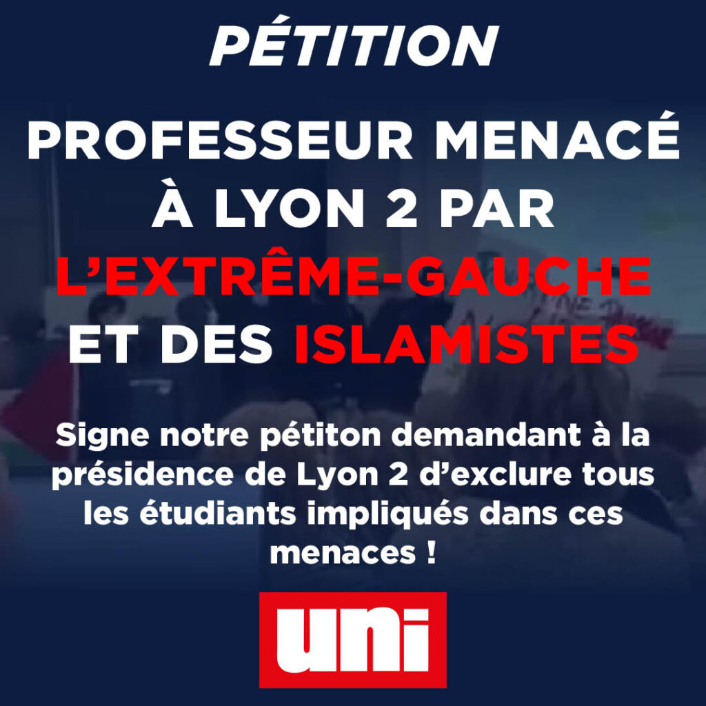 Pétition : Pour exclure les étudiants qui ont menacé un professeur à Lyon 2 !
